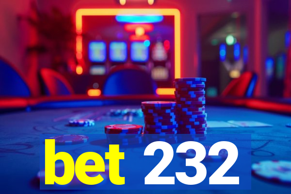 bet 232